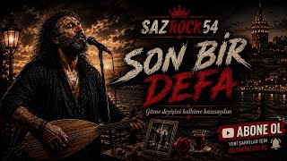 🥀 Son Bir Defa