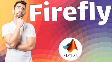 آموزش الگوریتم کرم شب تاب Firefly Algorithm در متلب