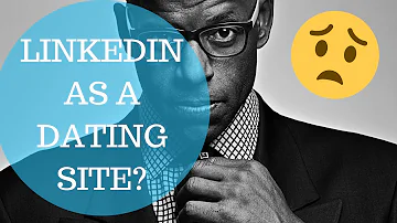 Do people use LinkedIn as dating?