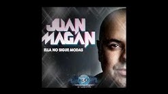 Juan Magan - No Sigue Modas (320 Kbps)  - Durasi: 3:10. 