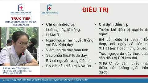 Cập nhật chẩn đoán và tiệt trừ vi khuẩn HP trong kỷ nguyên kháng thuốc I BV ĐH Y Hà Nội