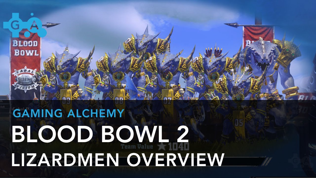 Bloodbowl 2 Lizardmen Team Overview Youtube