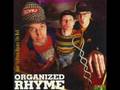 Organized rhyme  check the or