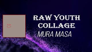 Mura Masa - Raw Youth Collage (Lyrics)