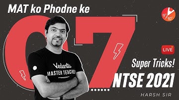Super 7 Tips and Tricks to Ace MAT for (NTSE 2021) | Harsh Sir | NTSE Preparation | Vedantu