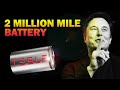 TESLA’S GAME CHANGING 2,000,000 MILE BATTERY MAY ALREADY BE HERE