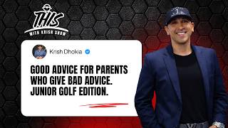 Ep 120: Good Advice For Parents Who Give Bad Advice - Junior Golf Edition