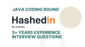 Hashedin by Deloitte Interview Questions & Solutions🔥 | Tips for Success✈️