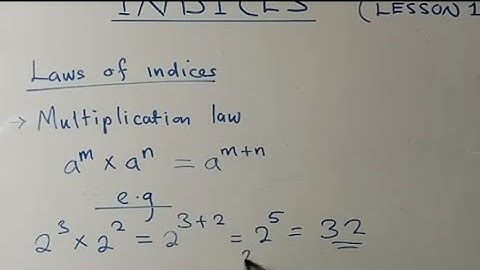 INDICES - Laws of Indices - Lesson 1
