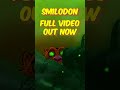 SMILODON VIDEO OUT NOW