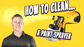 How to clean a Wagner Paint Sprayer | Wagner Top Tips