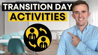 Transition Day Tips and Activities For Teachers