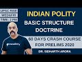 L4: Basic Structure Doctrine | 60 Days Crash Course for Prelims 2020 | Sidharth Arora