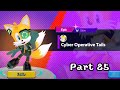 Pre-Season 6 Finished &amp; Cyber Operative Tails Showcase! / Sonic Rumble: Let's Play! / Part 85