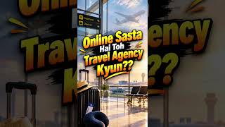 Online Booking vs Travel Agency: Which Is Better? 🌍