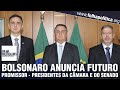 Bolsonaro anuncia futuro promissor ao receber visita de novos presidentes da Câmara e do Senado:...