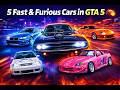 5 Fast &amp; Furious Cars in GTA 5 (Realistic Graphics)