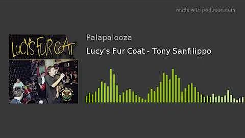 Lucy's Fur Coat - Tony Sanfilippo