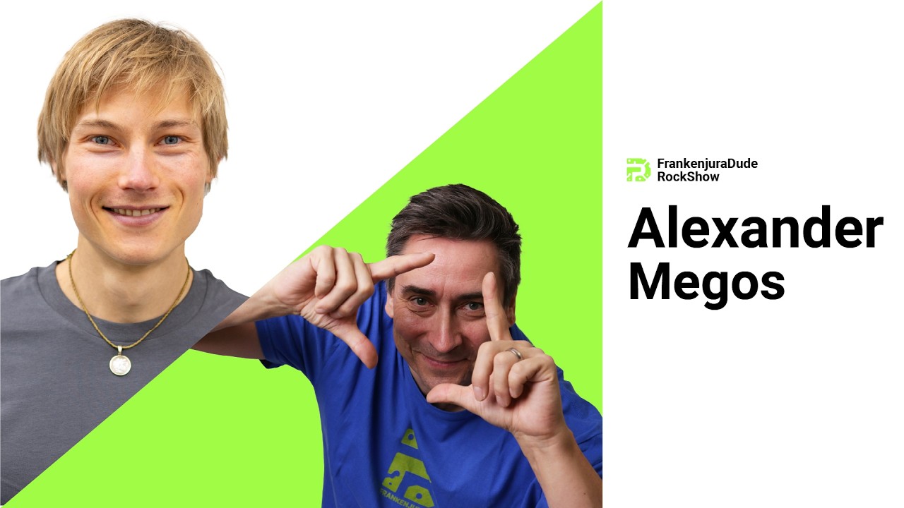 Alexander Megos - Folge 27 - FrankenjuraDude RockShow