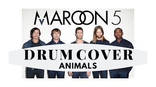 Drum cover -maroon 5 - animals