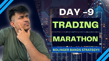 Day 9 | Bollinger Bands Explained | Squeeze, Bounce, Reversal & Breakout Strategy |