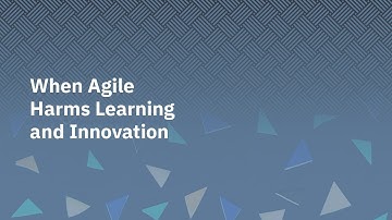 When Agile Harms Learning and Innovation