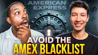 AMEX 101: Avoid Being Banned For Life &amp; Things Most People Don&#39;t Know