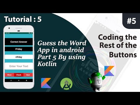 How to create a Guess the Word App in Android by using Kotlin Part 5  | Adding Word Shuffle Logic.