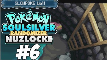 Pokemon SoulSilver Randomizer Nuzlocke Challenge | Part 6