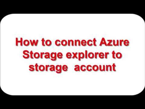 Azure Storage Explorer - Connect options