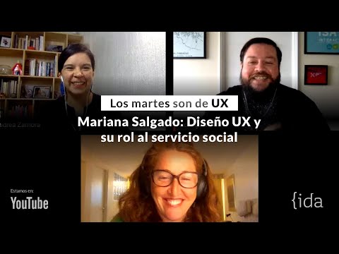 Mariana Salgado: Diseño UX y su rol al servicio social