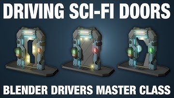 Driving Sci-Fi Doors | Blender Drivers Master Class