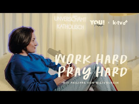 Work hard, pray hard – Vom Abendmahl zur Eucharistie | Podcast mit Philippa von Wietersheim