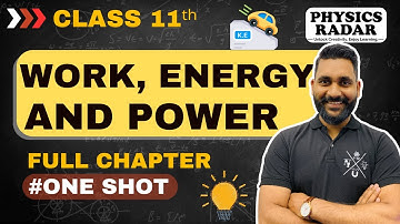 Work, Energy & Power | One Shot | Quick Revision | Class 11