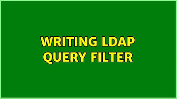 Writing LDAP query filter (2 Solutions!!)