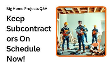 How to Keep Subcontractors on Track Without Stress