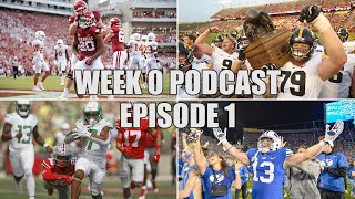 🏈 College Football Week 2 Recap &amp; Week 3 Preview || The Week 0 Podcast