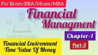 Financial Management | Financial Environment | Commerce Classes | Bcom, BBA, Mcom #bcom #mba #mcom 