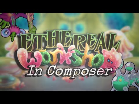Ethereal Workshop in COMPOSER - YouTube