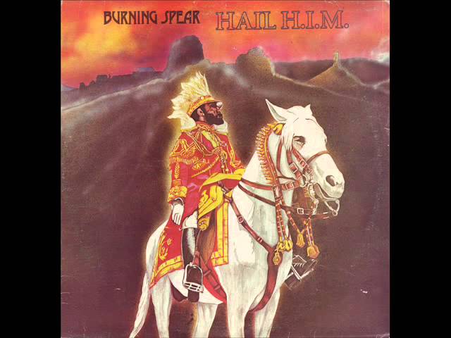 Burning Spear - Hail H.I.M