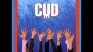 Video thumbnail of "cud - I've had it with blondes"