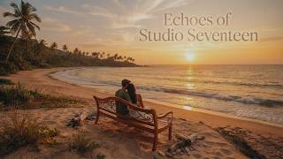 Echoes of Studio Seventeen Peaceful Ocean Soul