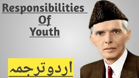 Responsibilities Of Youth  (Urdu Explanation) Grade XI