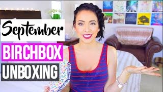 SEPTEMBER BIRCHBOX UNBOXING 2016!