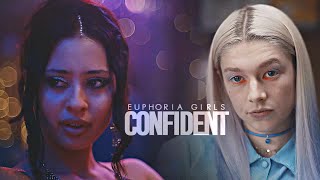 Euphoria Girls || Confident