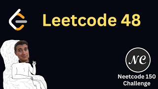 NEETCODE Challenge #122 - Rotate Image
