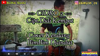 CIDRO 2 // cipt.Didi Kempot ( Cover Kendang)