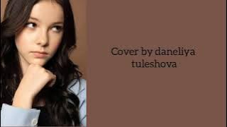 Arcade-Duncan Laurence (lirik dan terjemahan)-cover by Daneliya Tuleshova