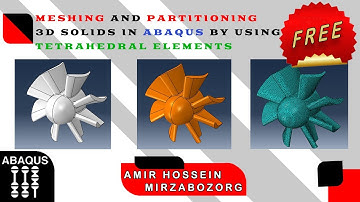 Meshing and Partitioning 3D Complex Solids in Abaqus by using Tetrahedral Elements