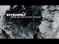 Capture de la vidéo Extrawelt — Fear Of An Extra Planet